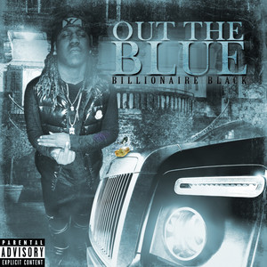 Out The Blue (Explicit)