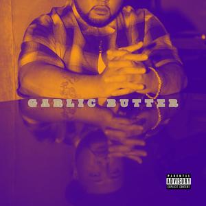 Garlic Butter (Explicit)