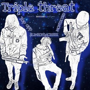 Triple Threat (feat. Slimeofdacreek & Montayku) (Explicit)