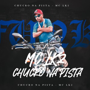 Chucro na Pista