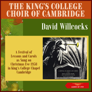 A Festival Of Lessons And Carols As Sung On Christmas Eve, 1958 In King's College Chapel, Cambridge (Album of 1959)