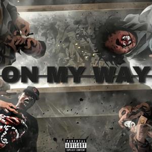 On My Way (feat. Kali Roko, Sala$ & AP Choppa) [Explicit]