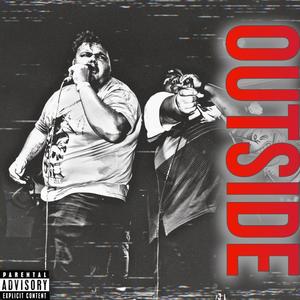 Outside (feat. Rare Doozy) [Explicit]