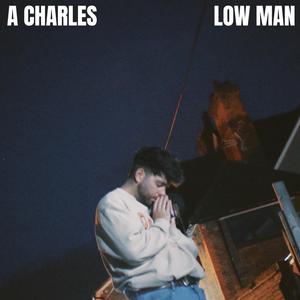 Low Man (Explicit)