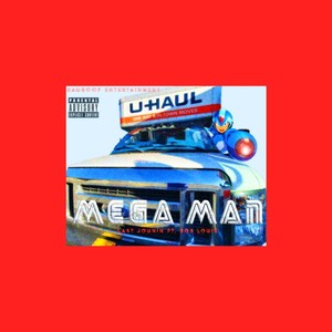 Mega Man (feat. Rob Louie) [Explicit]