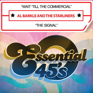 Wait 'Till the Commercial / The Signal (Digital 45)