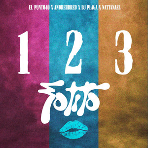 1 2 3 Fotito (Explicit)