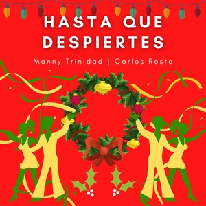 Hasta Que Despiertes(feat. Carlos Resto)