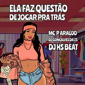 Ela Faz Questão de Jogar pra Trás (Explicit)