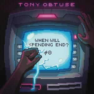 When Will Spending End (feat. Dasbutter)