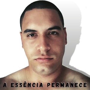 A Essência Permanece (Explicit)