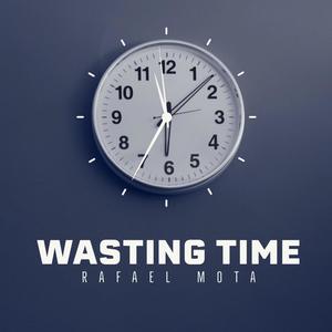 Wasting Time (Radio Mix)