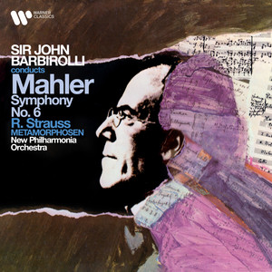 John Barbirolli - Symphony No. 6 in A Minor 