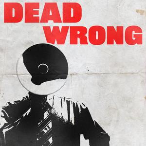 Dead Wrong