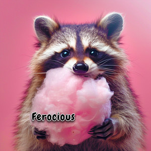 Ferocious