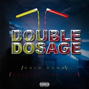 Double Dosage (Explicit)