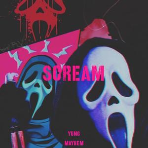 SCREAM! (Explicit)