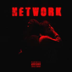 NETWORK (feat. NIKA) (Explicit)