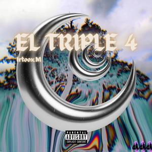 EL TRIPLE 4 (Explicit)