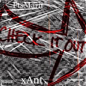 Check This Out (feat. xAnt) (Explicit)