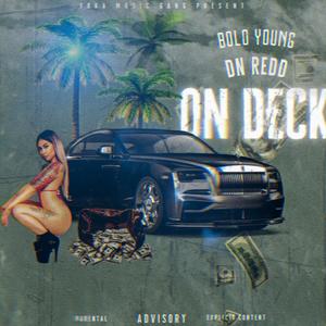 On deck (feat. DN Redd) [Explicit]