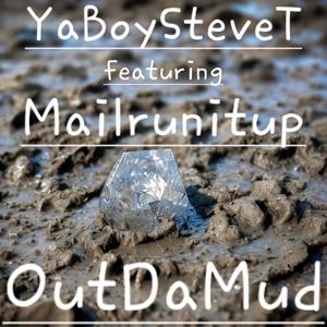 Out Da Mud (feat. MAILRUNITUP) [Explicit]