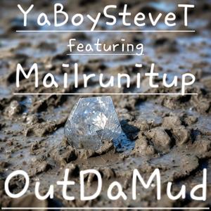 Out Da Mud (feat. MAILRUNITUP) (Explicit)