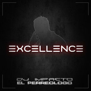 Excellence (Explicit)