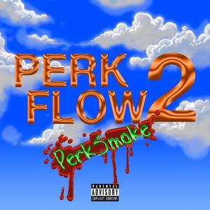 Perk Flow 2