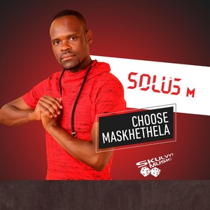 Choose Maskhethela