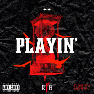 Playin’ (Explicit)