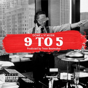 9 to 5 (feat. V.I.) (Explicit)