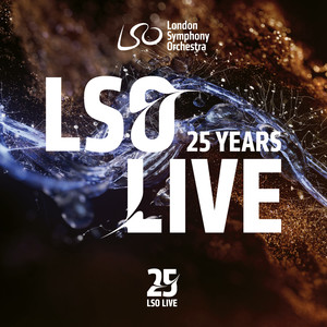 25 Years of LSO Live