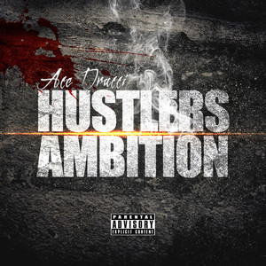 Hustlers Ambition (Explicit)