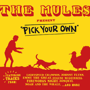 The Mules present Pick Your Own