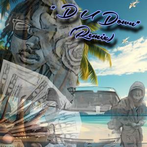 D U Down (Remix|Explicit)