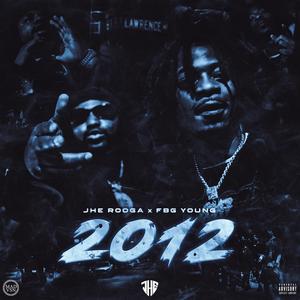 2012 (feat. FBG Young) (Explicit)