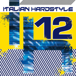 ITALIAN HARDSTYLE VOL. 12