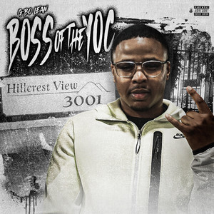 Boss of the Yoc (Explicit)