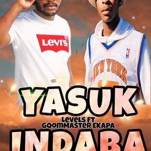 Yasuk Indaba (feat. Gqommaster Ekapa)