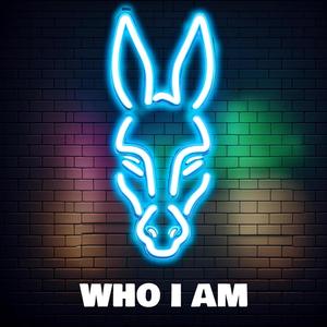 Who I Am (Explicit)