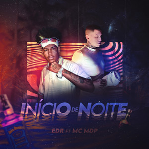 Início de Noite (Explicit)