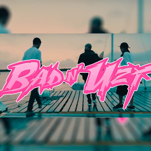 Bad N Uzi (Explicit)