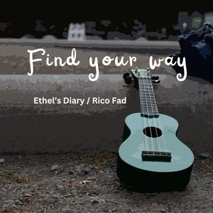 Find your way (feat. Rico Fad) (Acoustic Ukulele version)