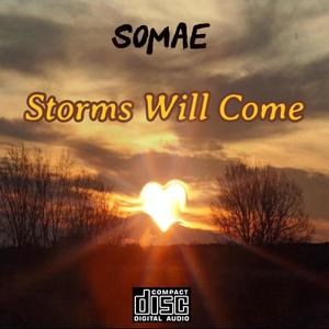 Storms Will Come