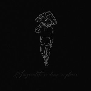 Singurătate și dans în ploaie