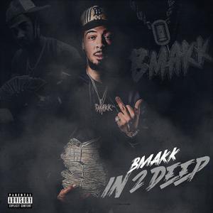 In 2 Deep (Explicit)