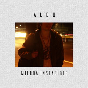 Mierda Insensible (Explicit)