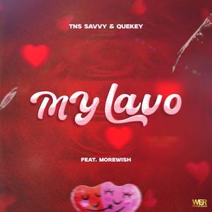 My Lavo (feat. Quekey & Morewish)