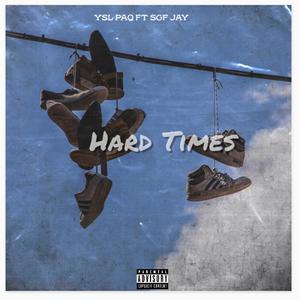 Hard Times (Explicit)